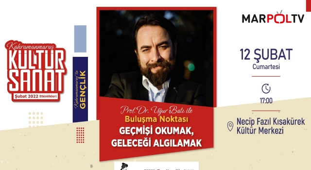 Prof. Batı’yla ‘Geçmişi Okumak, Geleceği Algılamak’