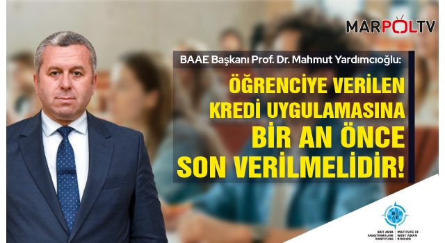 Yardımcıoğlu: Öğrenciye verilen kredi uygulamasına bir an önce son verilmelidir!