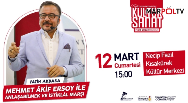 Mehmet Akif Ersoy ile Anlaşabilmek ve İstiklal Marşı