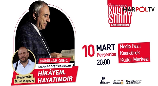 Nurullah Genç’le ‘Hikâyem, Hayatımdır’