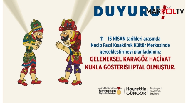 Geleneksel Karagöz – Hacivat Oyunu İptal Edildi