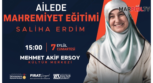 Saliha Erdim, “Ailede Mahremiyet Eğitimi” Anlatacak