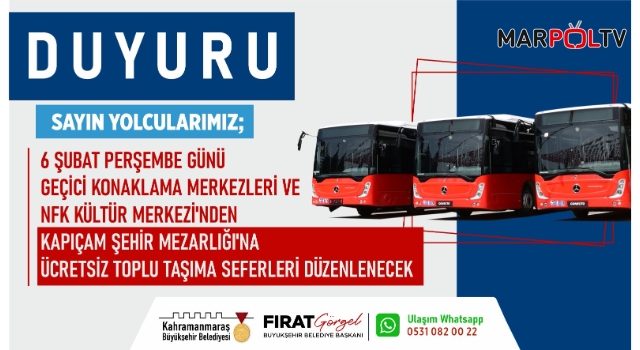 Asrın Felaketinin Yıl Dönümünde Kapıçam’a Ücretsiz Seferler Düzenlenecek