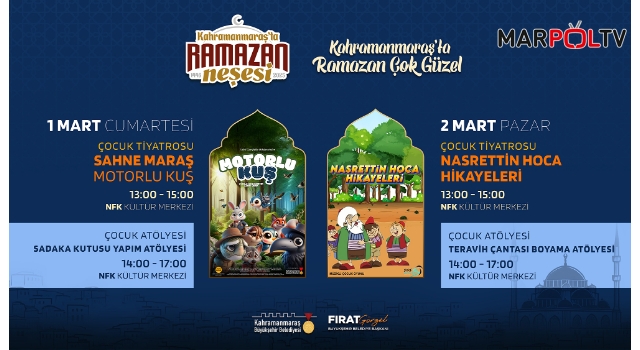 Kahramanmaraş’ta Ramazan Çok Güzel