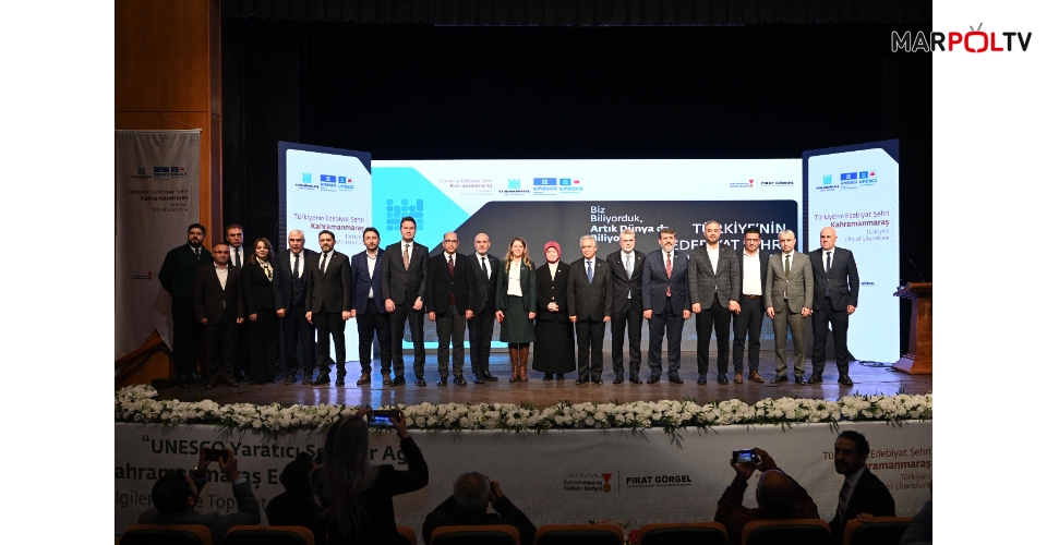 Başkan Görgel: “Kahramanmaraş’ımız Edebiyatıyla Artık Dünya Şehri”