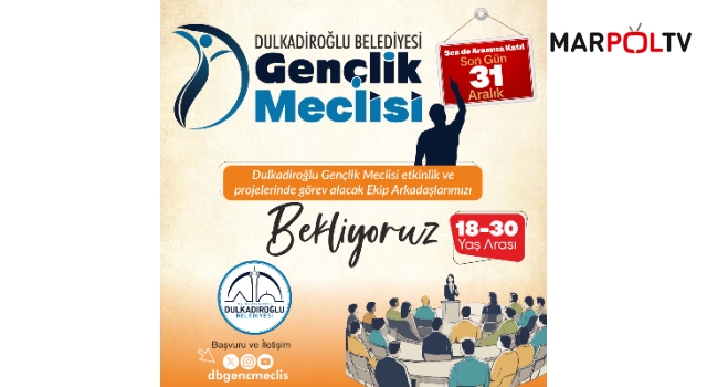 Dulkadiroğlu Belediyesi’nden Gençlere Güçlü Katılım Çağrısı: Gençlik Meclisi Başvuruları Başladı