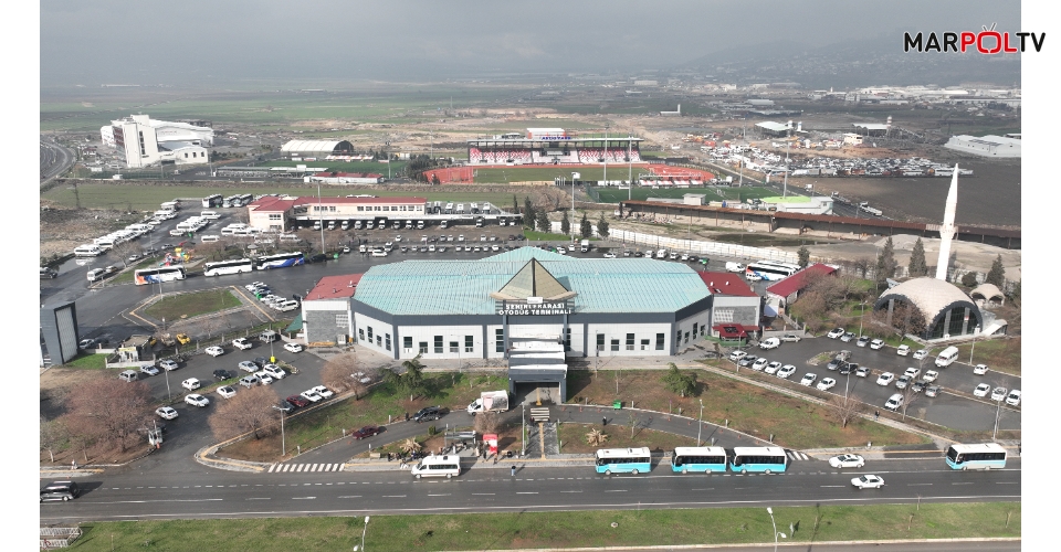Kahramanmaraş Otogarı 2025’te Rekor Kırdı: 413 Bin Araç Giriş-Çıkışı