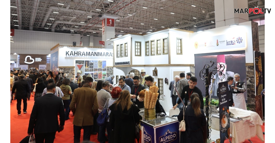 Kahramanmaraş, Turizm ve Seyahat Fuarı’nın Gözdesi Oldu
