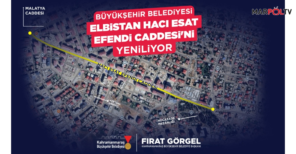 Büyükşehir, Elbistan Hacı Esat Efendi Caddesi’ni 30 Milyonluk Yatırımla Yeniliyor