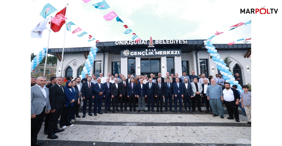 Onikişubat Belediyesi’nin Kale Gençlik Merkezi yoğun katılımla hizmete açıldı