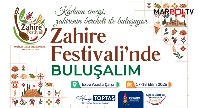 Kadın emeği, zahirenin bereketiyle buluşuyor: Onikişubat’ta Zahire Festivali heyecanı