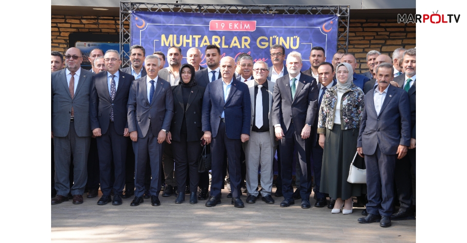 Kahramanmaraş’ta 19 Ekim Muhtarlar Günü Kutlandı
