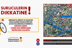 Onikişubat’ta Ahır Dağı Caddesi, 8 Kasım’a Kadar Trafiğe Kapatıldı