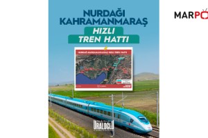 Bakan Uraloğlu Açıkladı: Kahramanmaraş Hızlı Tren Ağına Entegre Ediliyor